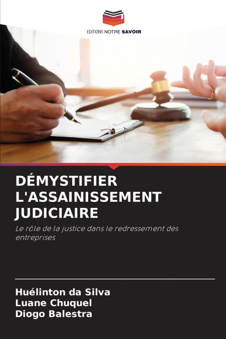 DÉMYSTIFIER L’ASSAINISSEMENT JUDICIAIRE