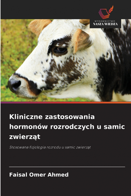 Kliniczne zastosowania hormonów rozrodczych u samic zwierząt