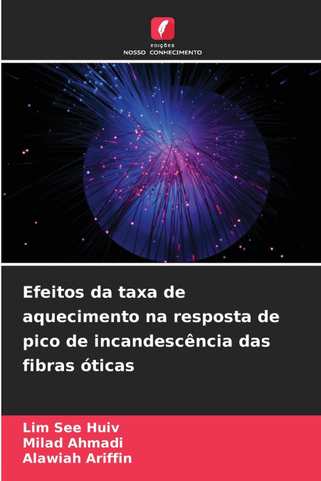Efeitos da taxa de aquecimento na resposta de pico de incandescência das fibras óticas