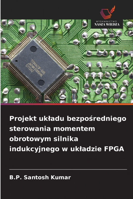 Projekt układu bezpośredniego sterowania momentem obrotowym silnika indukcyjnego w układzie FPGA