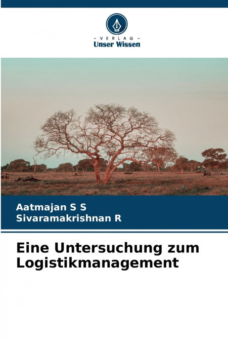 Eine Untersuchung zum Logistikmanagement