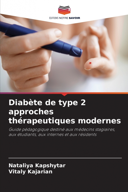 Diabète de type 2 approches thérapeutiques modernes
