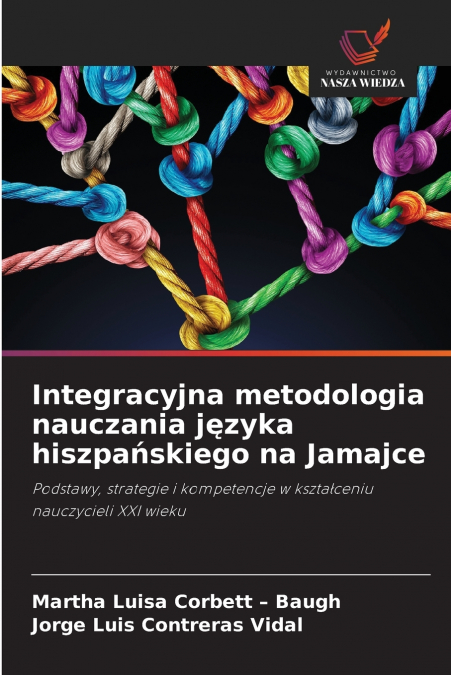 Integracyjna metodologia nauczania języka hiszpańskiego na Jamajce