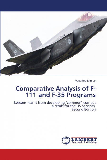 Comparative Analysis of F-111 and F-35 Programs