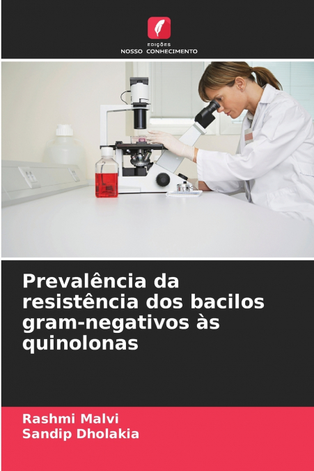 Prevalência da resistência dos bacilos gram-negativos às quinolonas