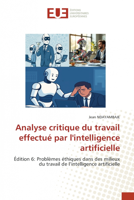 Analyse critique du travail effectué par l’intelligence artificielle