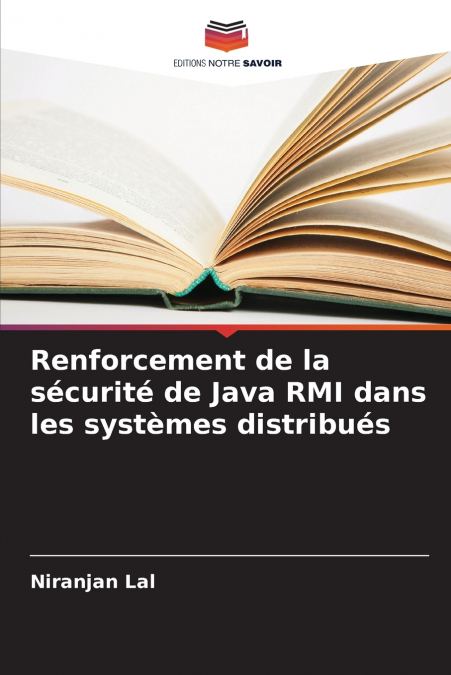 Renforcement de la sécurité de Java RMI dans les systèmes distribués