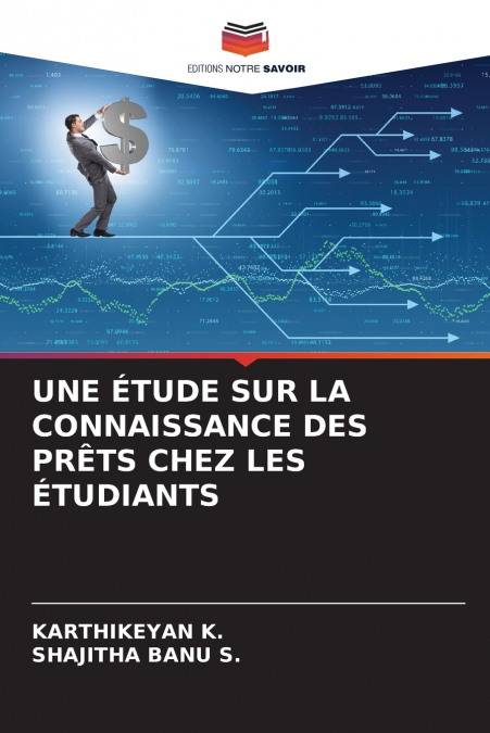 UNE ÉTUDE SUR LA CONNAISSANCE DES PRÊTS CHEZ LES ÉTUDIANTS