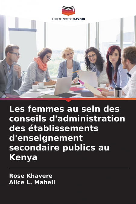 Les femmes au sein des conseils d’administration des établissements d’enseignement secondaire publics au Kenya