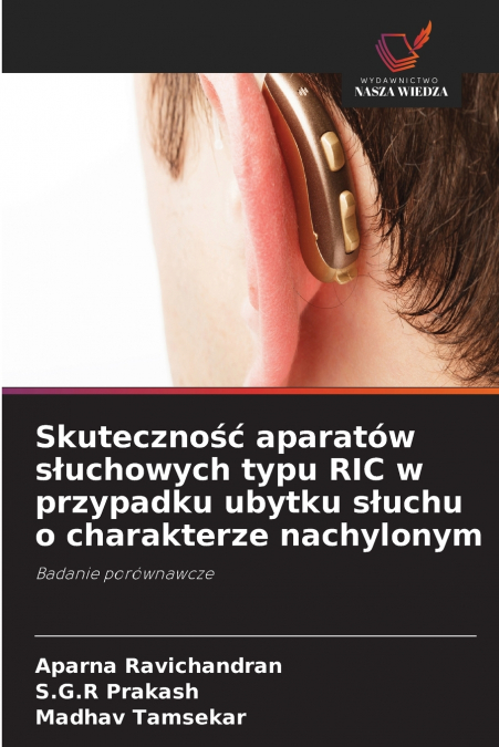 Skuteczność aparatów słuchowych typu RIC w przypadku ubytku słuchu o charakterze nachylonym