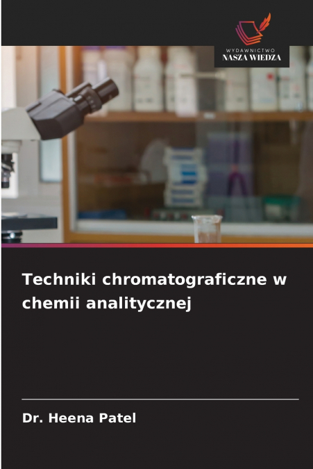 Techniki chromatograficzne w chemii analitycznej