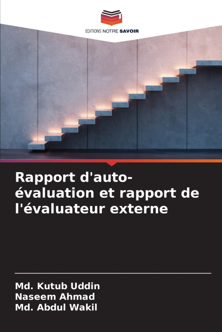 Rapport d’auto-évaluation et rapport de l’évaluateur externe