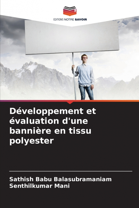 Développement et évaluation d’une bannière en tissu polyester