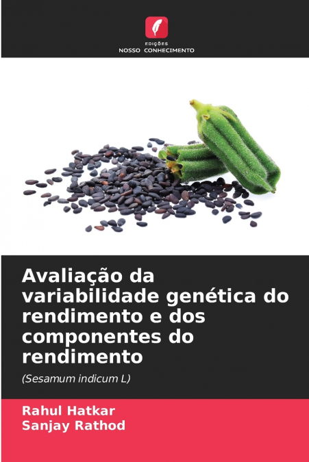 Avaliação da variabilidade genética do rendimento e dos componentes do rendimento