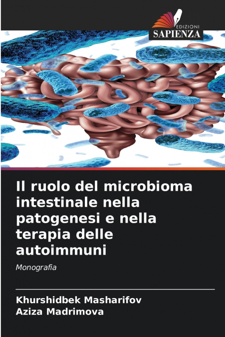 Il ruolo del microbioma intestinale nella patogenesi e nella terapia delle autoimmuni