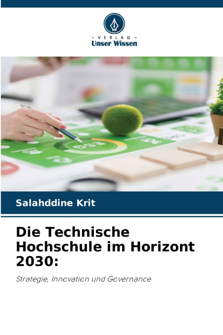 Die Technische Hochschule im Horizont 2030