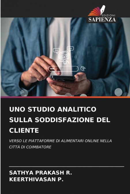 UNO STUDIO ANALITICO SULLA SODDISFAZIONE DEL CLIENTE