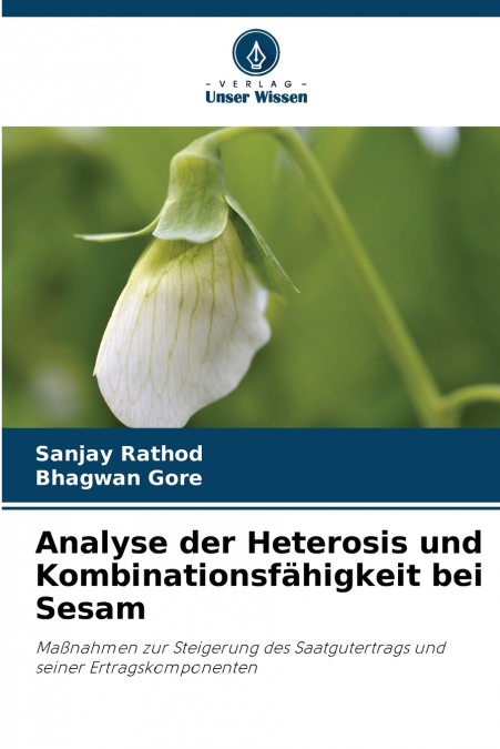 Analyse der Heterosis und Kombinationsfähigkeit bei Sesam