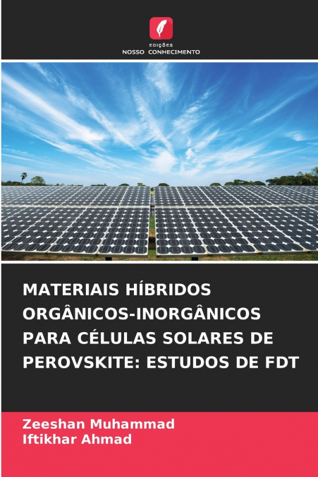 MATERIAIS HÍBRIDOS ORGÂNICOS-INORGÂNICOS PARA CÉLULAS SOLARES DE PEROVSKITE