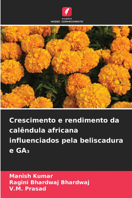 Crescimento e rendimento da calêndula africana influenciados pela beliscadura e GA₃