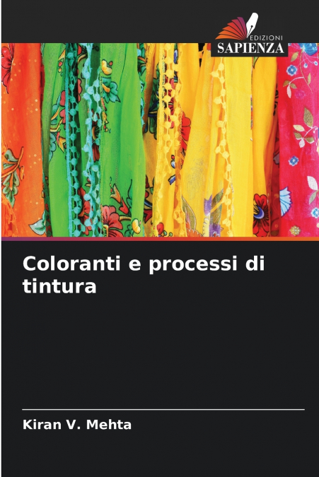 Coloranti e processi di tintura