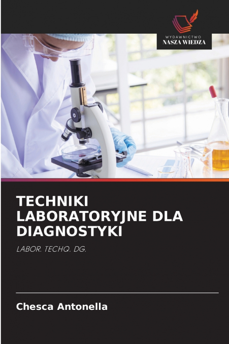 TECHNIKI LABORATORYJNE DLA DIAGNOSTYKI