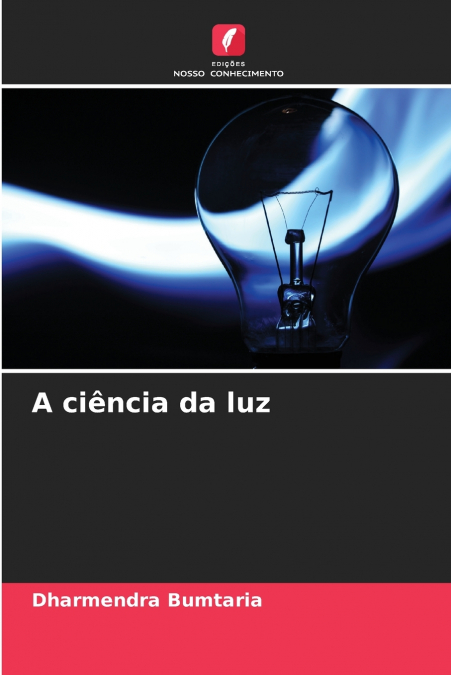 A ciência da luz