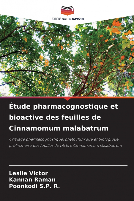 Étude pharmacognostique et bioactive des feuilles de Cinnamomum malabatrum