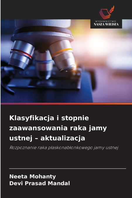 Klasyfikacja i stopnie zaawansowania raka jamy ustnej - aktualizacja