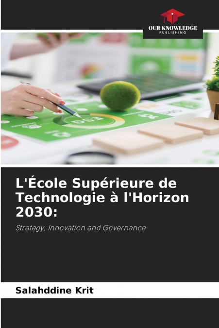 L’École Supérieure de Technologie à l’Horizon 2030