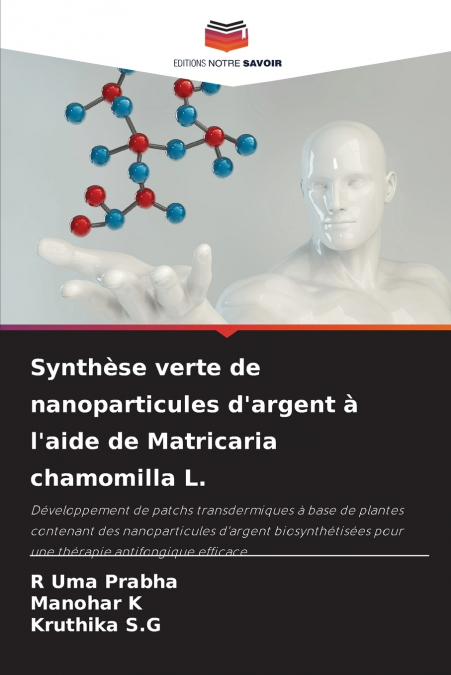 Synthèse verte de nanoparticules d’argent à l’aide de Matricaria chamomilla L.