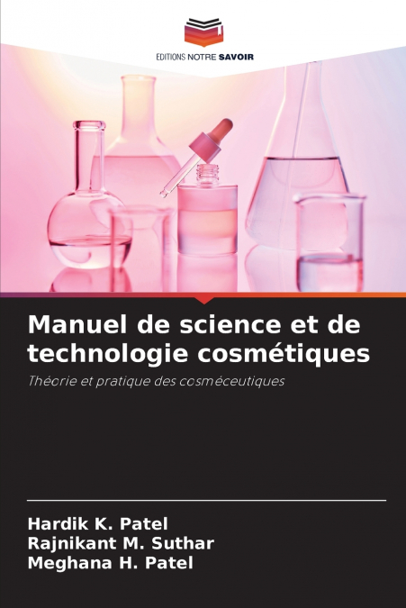 Manuel de science et de technologie cosmétiques