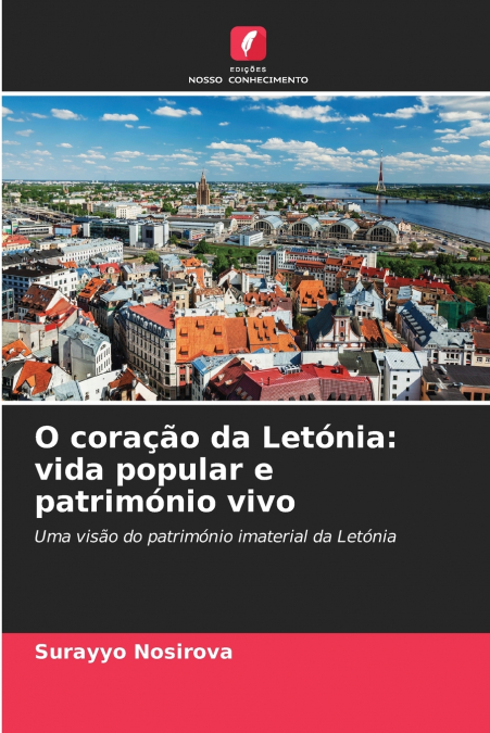 O coração da Letónia
