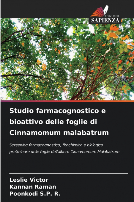Studio farmacognostico e bioattivo delle foglie di Cinnamomum malabatrum