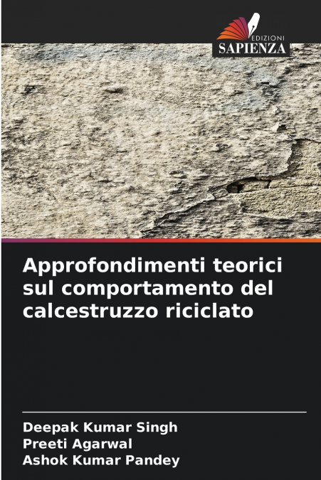 Approfondimenti teorici sul comportamento del calcestruzzo riciclato