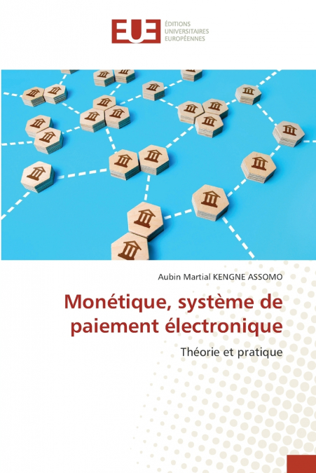 Monétique, système de paiement électronique