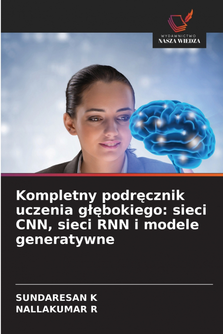 Kompletny podręcznik uczenia głębokiego