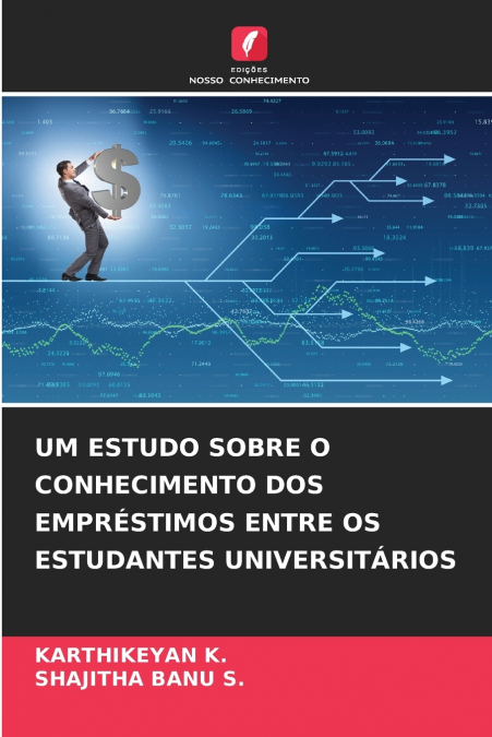 UM ESTUDO SOBRE O CONHECIMENTO DOS EMPRÉSTIMOS ENTRE OS ESTUDANTES UNIVERSITÁRIOS