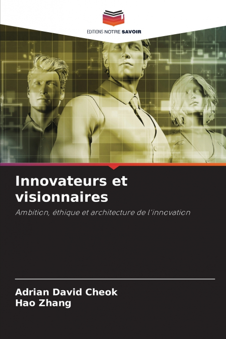 Innovateurs et visionnaires