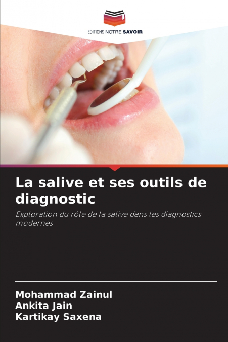 La salive et ses outils de diagnostic