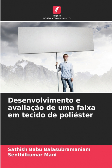 Desenvolvimento e avaliação de uma faixa em tecido de poliéster