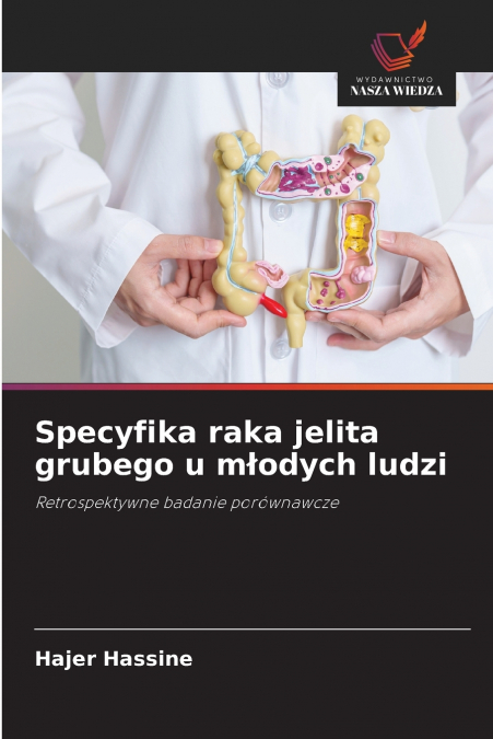 Specyfika raka jelita grubego u młodych ludzi
