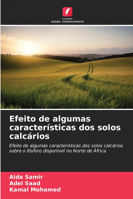 Efeito de algumas características dos solos calcários