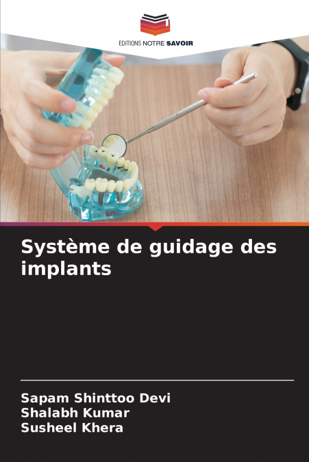 Système de guidage des implants