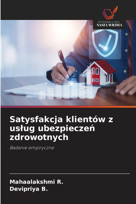 Satysfakcja klientów z usług ubezpieczeń zdrowotnych
