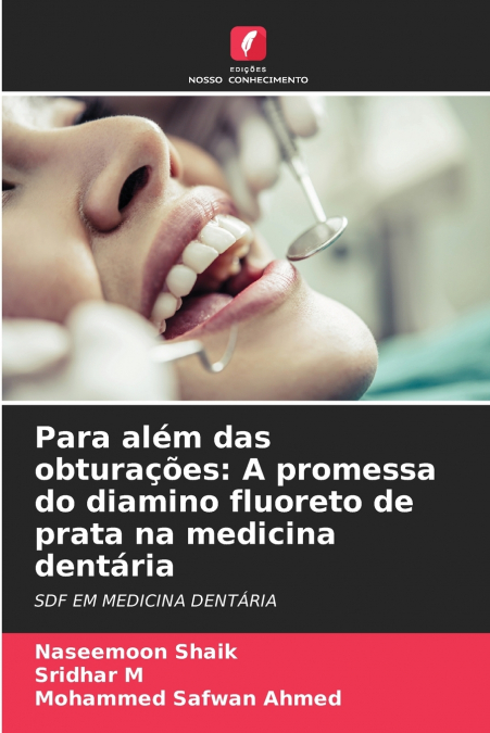 Para além das obturações