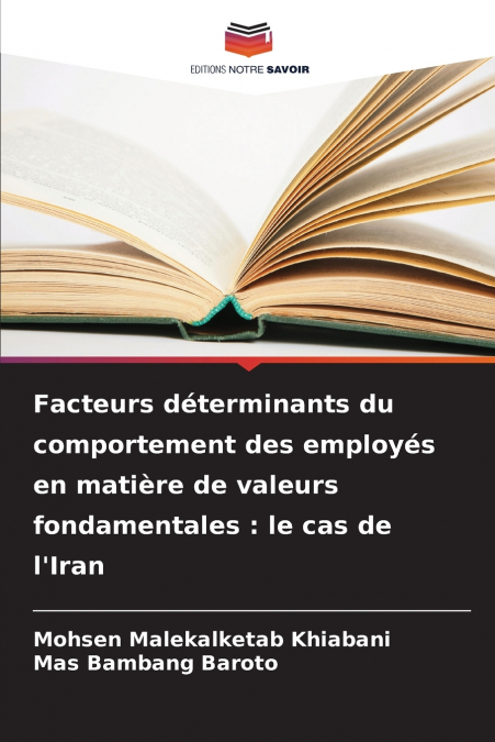 Facteurs déterminants du comportement des employés en matière de valeurs fondamentales