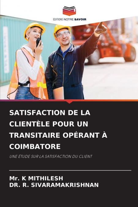 SATISFACTION DE LA CLIENTÈLE POUR UN TRANSITAIRE OPÉRANT À COIMBATORE