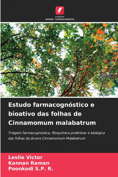 Estudo farmacognóstico e bioativo das folhas de Cinnamomum malabatrum