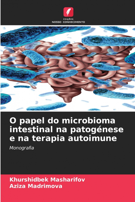 O papel do microbioma intestinal na patogénese e na terapia autoimune